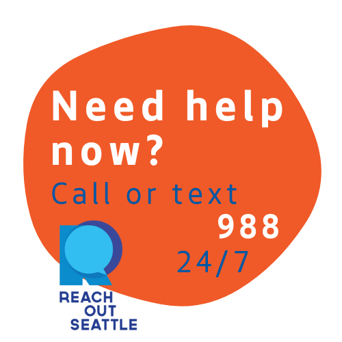 Graphic with the text Need help now? Call or text #988, 24/7.