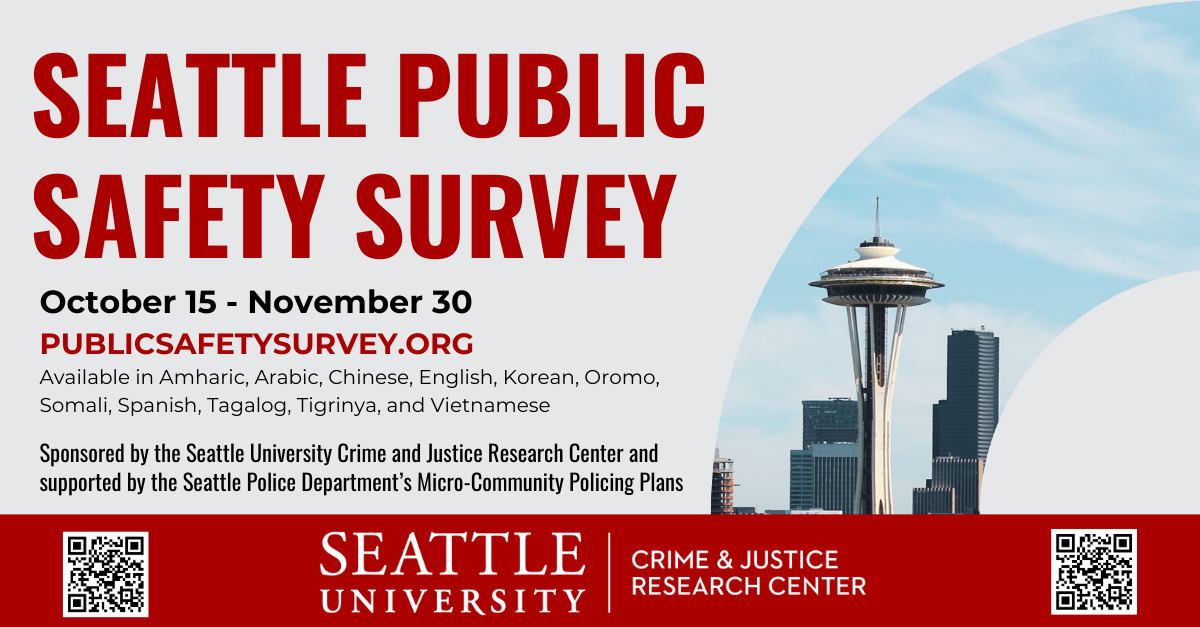 Seattle Public Safety Survey October 15th through November 30th available at Publicsafetysurvey.org click image to visit