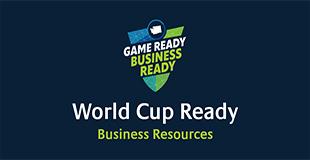 Graphic with text World Cup Ready Business Resources